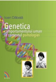 genetica comportamentului uman